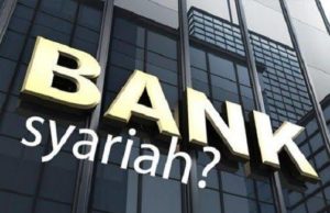 Apa sih Bank Syariah itu?