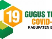 Rilis Resmi Gugus Tugas Percepatan Penanganan Covid-19 Kabupaten Bogor, Ini Isinya
