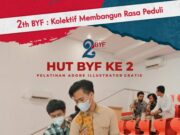 HUT BYF Ke 2 Tahun, Mengajak Seluruh Member Bersama Gotong Royong dan Tingkatkan Rasa Kepedulian