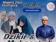 Umi Yuni Al Waly Ajak Jamaah Kaum Muslimin Hadiri Dzikir dan Muhasabah Sambut Tahun Baru Islam