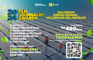 Banjir Peminat, Waktu Pendaftaran PLN Journalist Award 2024 Diperpanjang Hingga 14 November 2024