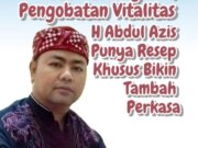 Pengobatan Alat Vital Jatiasih Bekasi – H. Abdul Azis, Pusat Pembesar Vitalitas Pria Jantan