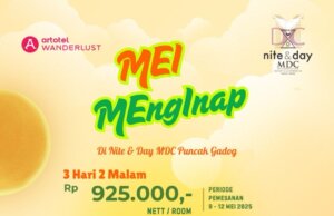 Sambut Long Weekend, Nite and Day MDC Puncak Gadog Hadirkan Promo MEI MEngInap