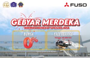 Promo Menarik dari Mitsubishi FUSO : GEBYAR MERDEKA Nikmati Benefit Spesialnya!