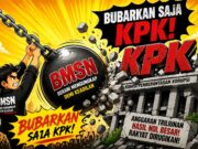 BMSN Tegas: BUBARKAN KPK! Anggaran Besar, Korupsi Makin Menjadi-Jadi